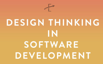 Design Thinking in Software Development