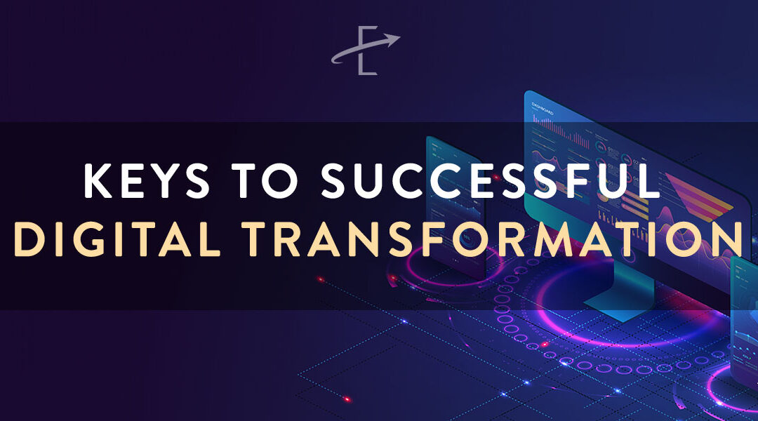 Keys to Successful Digital Transformation