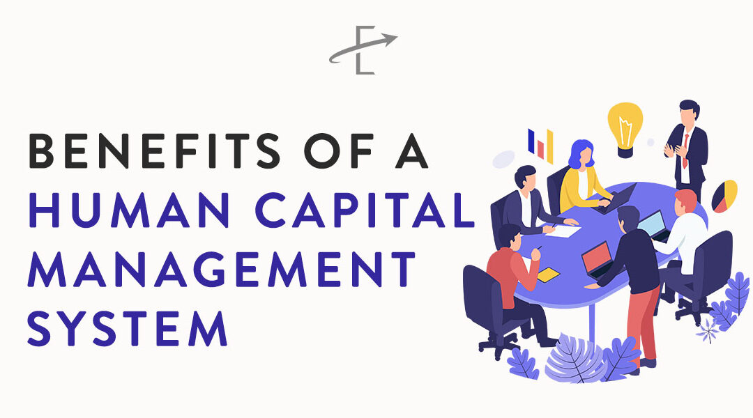 Benefits of Human Capital Management System