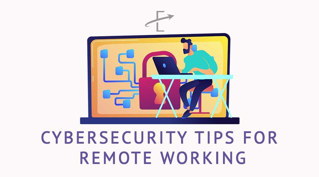 Cybersecurity tips for remote working
